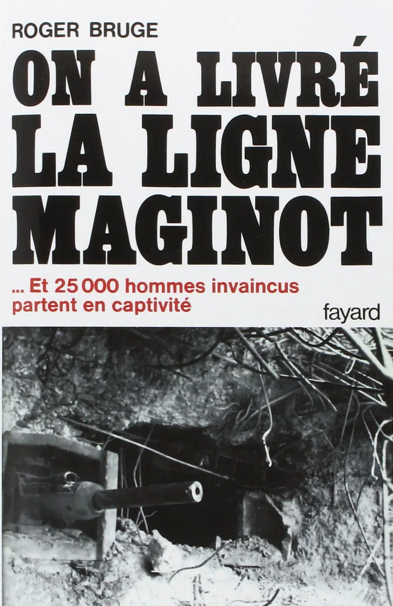 On a livré la ligne Maginot: ... Et 25 000 hommes invaincus partent en captivité