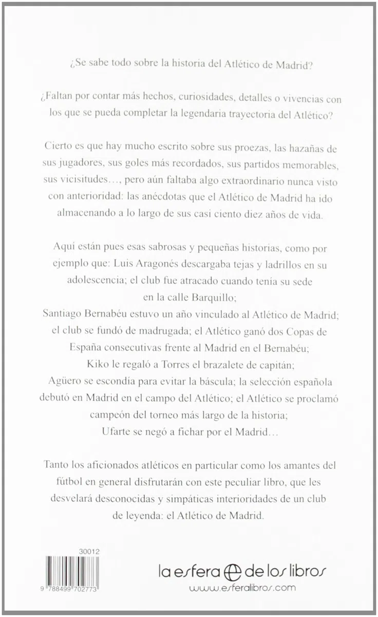 Las mejores anécdotas del Atlético de Madrid